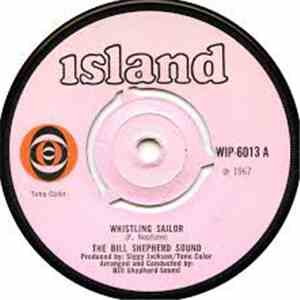 The Bill Shepherd Sound - Whistling Sailor