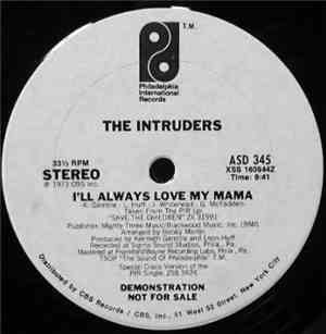 The Intruders - I'll Always Love My Mama