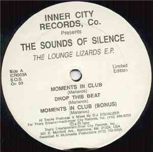 The Sounds Of Silence - The Lounge Lizards E.P.