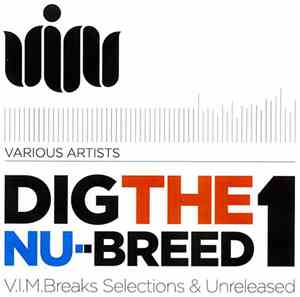 Various - Dig The Nu-Breed 1: V.I.M. Breaks Selections & Unreleased