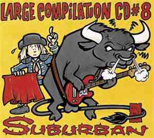Various - Large Compilation CD # 8