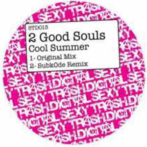 2 Good Souls - Cool Summer
