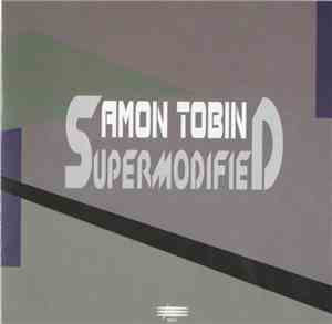 Amon Tobin - Supermodified