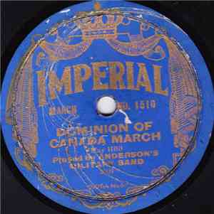 Anderson's Military Band - Dominion Of Canada March / Melody Of Peace