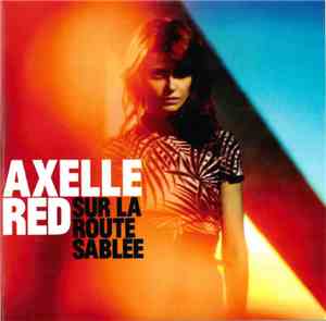 Axelle Red - Sur La Route Sablée