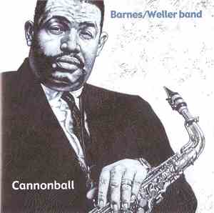 Barnes/Weller Band - Cannonball