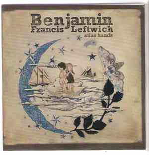 Benjamin Francis Leftwich - Atlas Hands