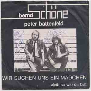 Bernd Schöne, Peter Battenfeld - Wir Suchen Uns Ein Mädchen