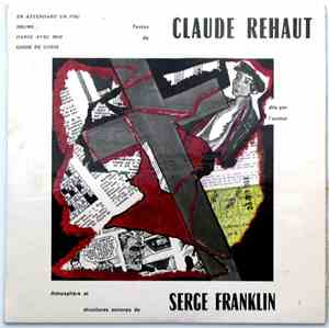 Claude Réhaut / Serge Franklin - En Attendant Un Fou