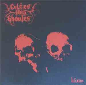 Cultes Des Ghoules - Häxan