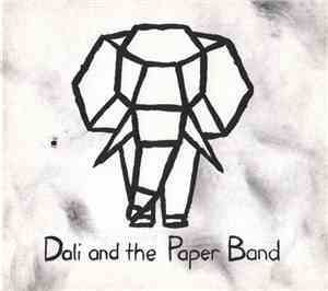 Dali And The Paper Band - Dali And The Paper Band