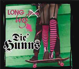 Die Hunns - Long Legs