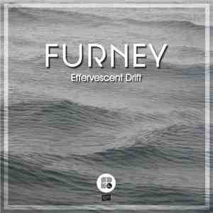 Furney - Effervescent Drift