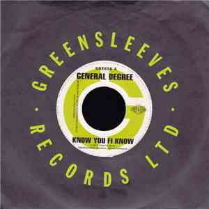 General Degree / Ghost & Sabba Tooth - Know You Fi Know / Buffulous