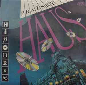 Hipodrom - Pražský Haus