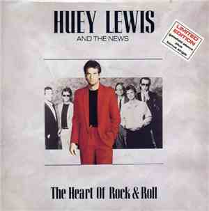 Huey Lewis And The News - The Heart Of Rock & Roll
