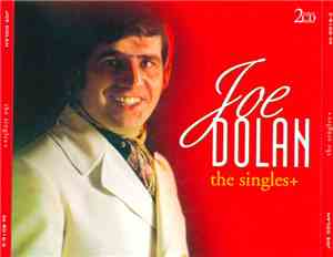 Joe Dolan - The Singles +