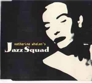 Katharine Whalen's Jazz Squad - Katharine Whalen's Jazz Squad