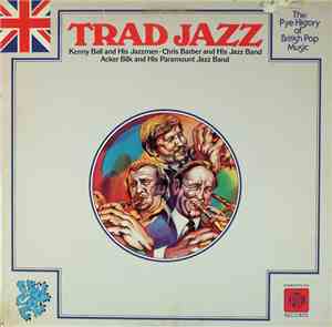 Kenny Ball And His Jazzmen, Chris Barber And His Jazz Band, Acker Bilk And ...