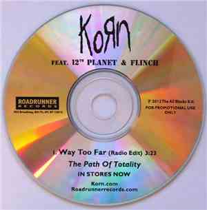Korn feat. 12th Planet & Flinch - Way Too Far