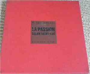 Krzysztof Penderecki - La Passion Selon Saint-Luc