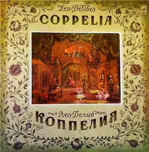 Leo Delibes - Coppelia