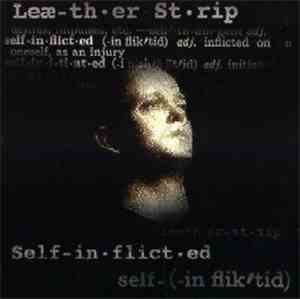 Leæther Strip - Self-Inflicted