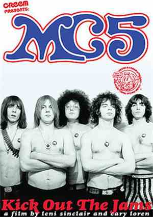 MC5 - Kick Out The Jams