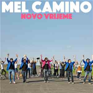Mel Camino - Novo Vrijeme