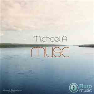 Michael A  - Muse
