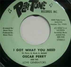 Oscar Perry & The Love Generators - I Got What You Need / Come On Home To M ...