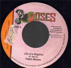 Pablo Moses - Life Of A Bigshot