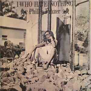 Phillip Frazer - I Who Have Nothing