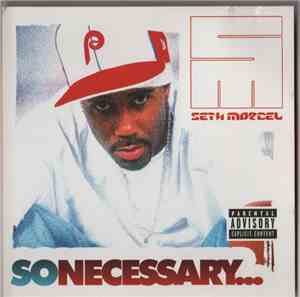Seth Marcel - So Necessary...
