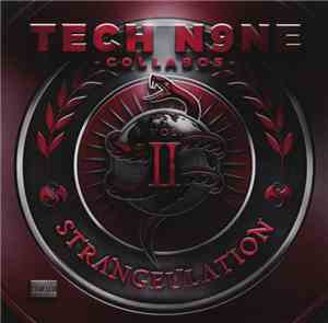 Tech N9ne Collabos - Strangeulation Vol. II
