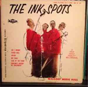The Ink Spots - Do I Worry