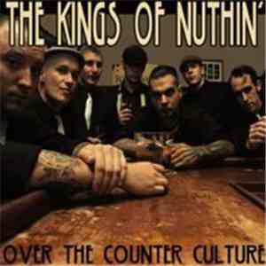 The Kings Of Nuthin' - Over The Counter Culture