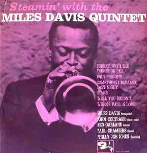 The Miles Davis Quintet - Steamin' With The Miles Davis Quintet