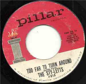 The Sty-Letts - Too Far To Turn Around / Hello My Darling