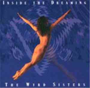 The Wyrd Sisters - Inside The Dreaming