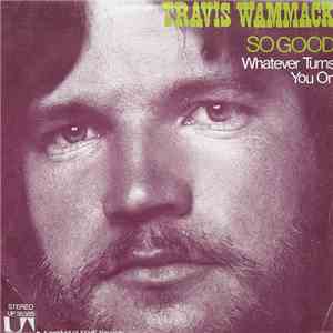Travis Wammack - So Good