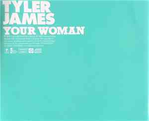 Tyler James - Your Woman