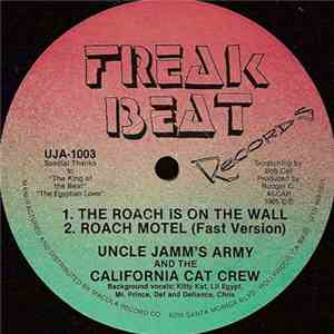 Uncle Jamm's Army & The California Cat Crew - The Roach Is On The Wall