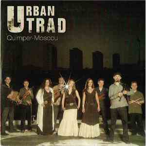 Urban Trad - Quimper-Moscou