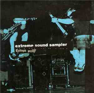 Various - Extreme Sound Sampler