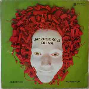 Various - Jazzrocková Dílna (Jazzrock Workshop)