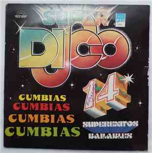 Various - Super Disco Cumbias 14 Super Exitos Bailables