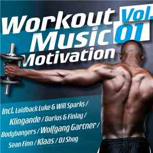 Various - Workout Music Motivation Vol. 01