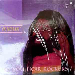 Wadua - Do You Hear Rockers?