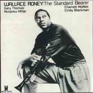Wallace Roney - The Standard Bearer